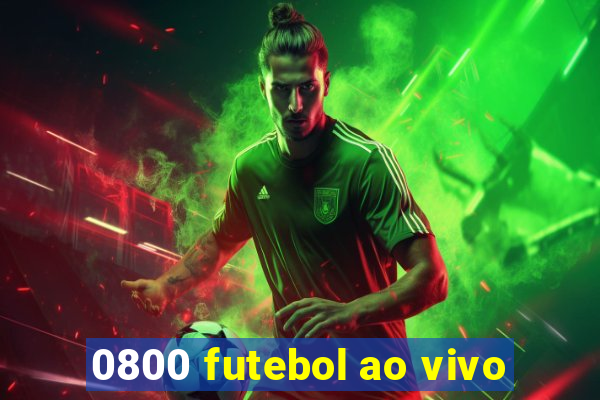 0800 futebol ao vivo